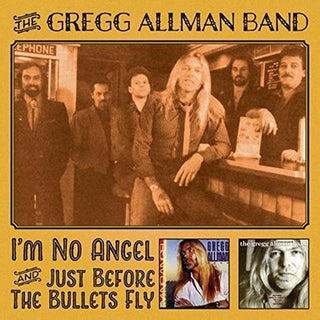 the album cover for Gregg Allman - I'm No Angel & Just / Before the Bullets Fly