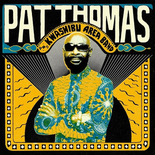 the album cover for Pat Thomas & Kwashibu Area Band - Pat Thomas & Kwashibu Area Band