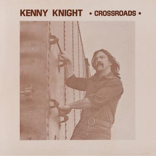 Kenny Knight- Crossroads
