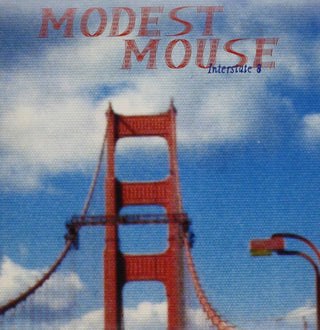 Modest Mouse- Interstate 8