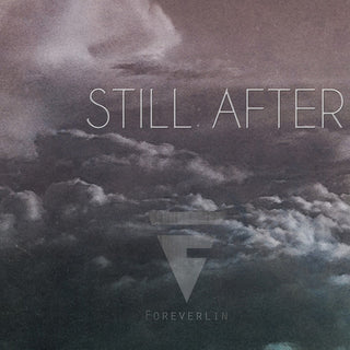 the album cover for Foreverlin - Still After