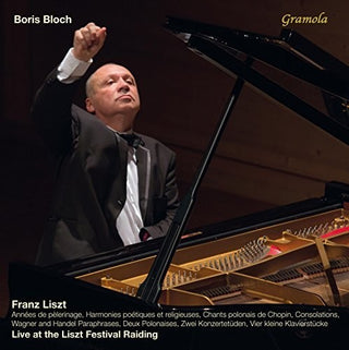 the album cover for Liszt / Boris Bloch - Live at Liszt Festival Raiding