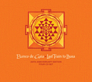 the album cover for Banco De Gaia - Last Train to Lhasa: 20th Anniversary Edition