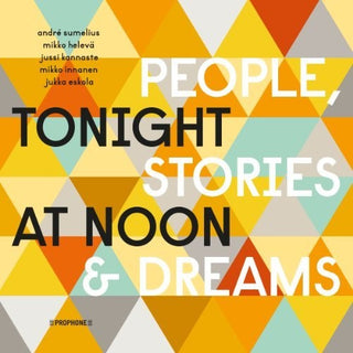 Tonight at Noon - People & Stories & Dreams