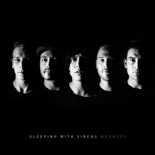 Sleeping with Sirens- Madness