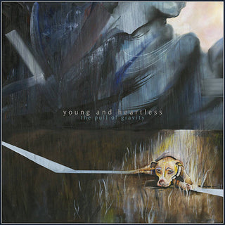 the album cover for Young & Heartless - The Pull Of Gravity
