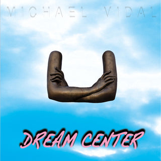 Michael Vidal- Dream Center