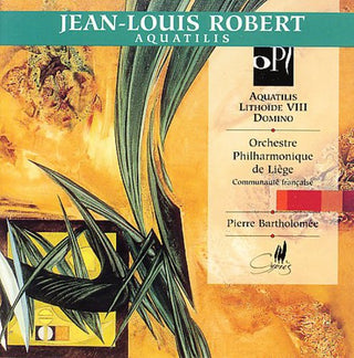 the album cover for J. Robert - Aquatilis / Lithoide Vii for Wind Quintet