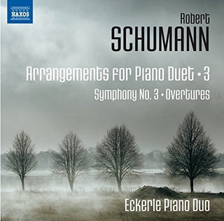 the album cover for Schumann / Eckerle Piano Duo - Arrangements for Piano Duets 3