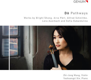 the album cover for Schnittke / Wang / Xie - Do - Pathways