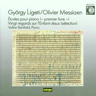 the album cover for GyÃ¶rgy Ligeti - Ligeti: Etudes for Piano Book 1. Messiaen. Vingt