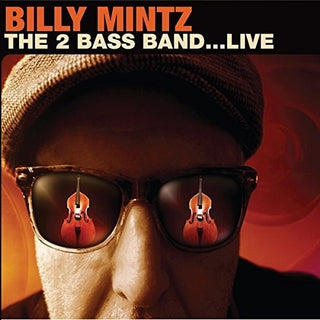 the album cover for Billy Mintz - 2 Bass Band