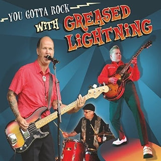the album cover for Greased Lightning - You Gotta Rock With (Ger)