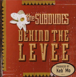 The Subdudes- Behind The Levee - Darkside Records