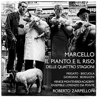 the album cover for Marcello / Frigato / Venice Monteverdi Academy - Il Pianto E Il Riso