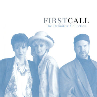 the album cover for First Call - Definitive Collection: Unpublished Exclusive