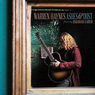 Warren Haynes- Ashes & Dust (Feat. Railroad Earth)