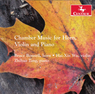 the album cover for Berkeley / Bonnell / Wu / Tang - Chamber Music for Horn Violin & Piano