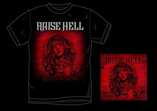 the album cover for Raise Hell - Written In Blood [w/M T-Shirt]