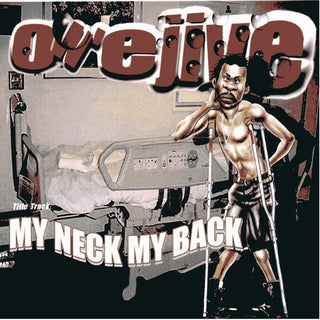 the album cover for Owe Jive - My Neck, My Back