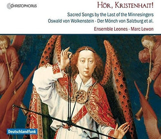 the album cover for Wolkenstein / Ensemble Leones / Lewon - Hoer Kristenhait - Sacred Songs By the Last of the