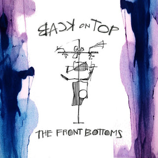 The Front Bottoms- Back on Top