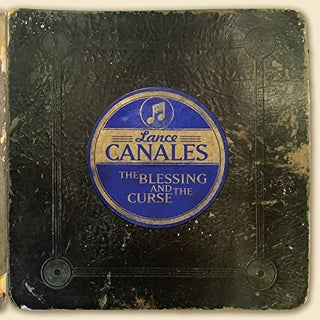 the album cover for Lance Canales - The Blessing and The Curse