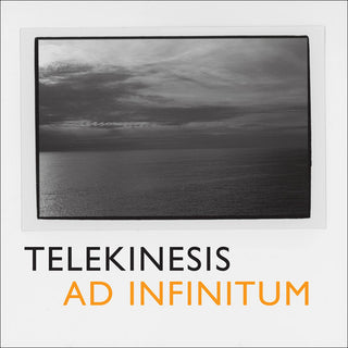 Telekinesis- Ad Infinitum