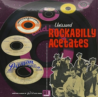 Various Artists- Unissued Rockabilly Acetates / Various