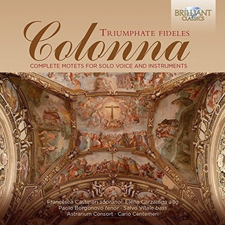 the album cover for Astrarium Consort / Carlo Centemeri - Triumphate Fideles - Complete Motets for Solo Voic