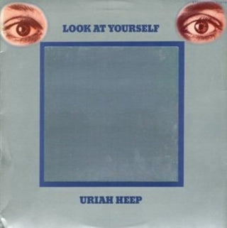 the album cover for Uriah Heep - Look at Yourself