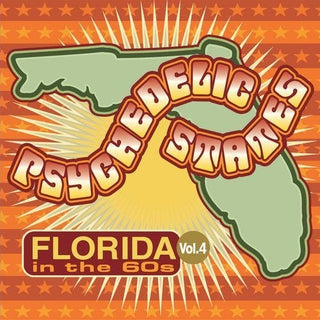 the album cover for Psychedelic States - Florida In The 60s 4 / Var - Psychedelic States - Florida In The 60s 4 / Var