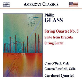 the album cover for Glass / Carducci Quartet / Oduill / Rosefield - String Quartet No. 5 - Suite from Dracula - String