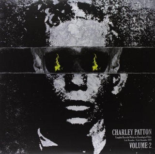 Charley Patton- Complete Recorded Works In Chronological Order, Vol. 2