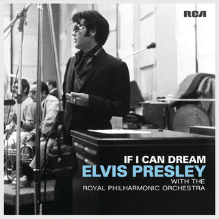 Elvis Presley- If I Can Dream: Elvis Presley with the Royal Philharmonic Orchestra