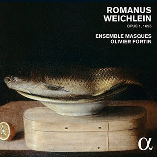 the album cover for Olivier Fortin / Ensemble Masques - Romanus Weichlein Op. 1 (1695)
