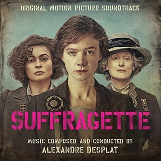 the album cover for Alexandre Desplat - Suffragette (Score) / O.S.T. [Digipak]