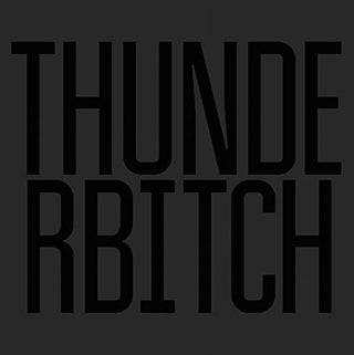 Thunderbitch- Thunderbitch