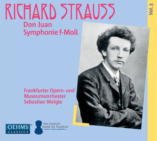 the album cover for Strauss / Frankfurt Opera House & Museums Orch - Don Juan Op. 20 - Symphony in F Minor Op. 12