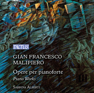 the album cover for Malipiero / Sabrina Alberti - Piano Works
