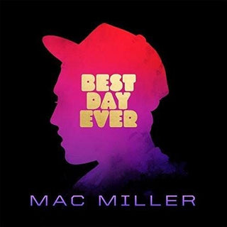 Mac Miller- Best Day Ever