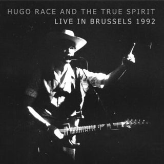 Hugo Race- Live In Brussels 1992
