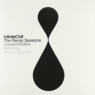 Lawson Rollins- Infinite Chill (The Remix Sessions)