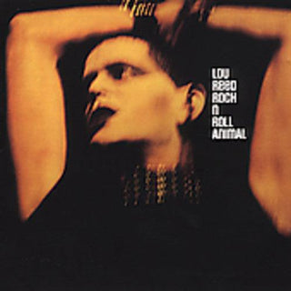 Lou Reed- Rock N Roll Animal