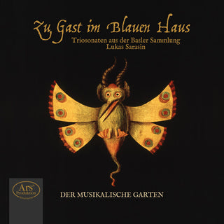 the album cover for J Bach C / Der Musikalische Garten - Zu Gast Im Blauen Haus - Trio Sonatas