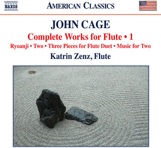 the album cover for Cage / Zenz / Grodd / Mankovski / Frochot / Iacovi - Cage: Complete Works for Flute, Vol. 1
