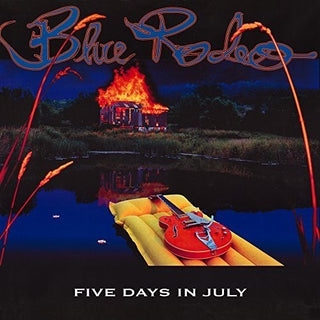 the album cover for Blue Rodeo - Five Days In July (Can)