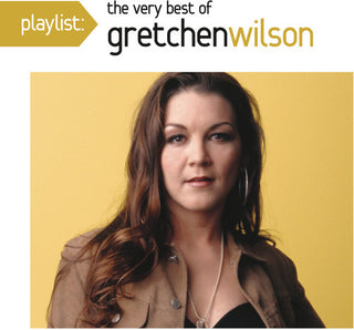 the album cover for Gretchen Wilson - Playlist: The Very Best of Gretchen Wilson