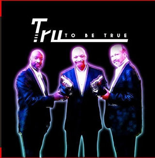 the album cover for Tru - To Be True