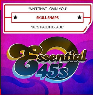 the album cover for Skull Snaps - Ain't That Lovin' You / Al's Razor Blade
